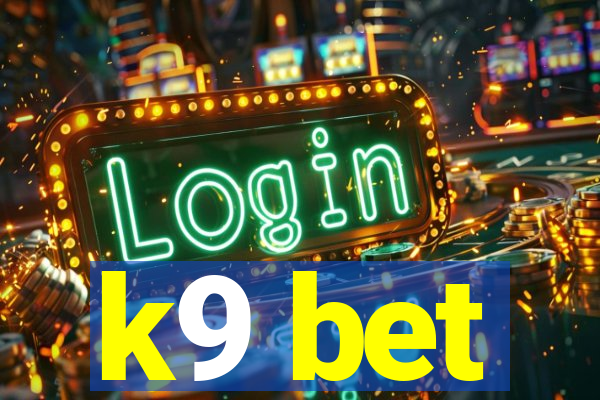 k9 bet